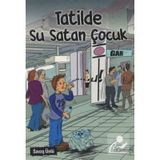 Tatilde Su Satan Çocuk - Savaş Ünlü