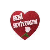 TATLI GÜNLER SENİ SEVİYORUM STRAFOR KIRMIZI