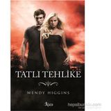 Tatlı Tehlike - Wendy Higgins