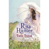 TATLI TUZAK - RITA HUNTER