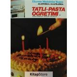 TATLI VE PASTA ÖĞRETİMİ (CILT 2) - EKREM MUHITTIN YEĞEN