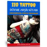 Tattoo-Dovme Kitabi (110 Secilmis Dovme Ornekleri)