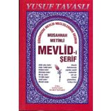 Tavaslı Yayınları Günümüzde Okunan Şekli Ile Mevlidi'i Şerif (Kod: B13)
