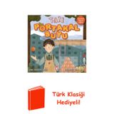 Taze Portakal Suyu - Sünnetlerle Değerler Eğitimi + Türk Klasiği Hediye