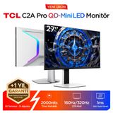 TCL 27C2A PRO Gaming Monitörü 27" 1ms 160Hz Dual-Mode UHD 4K QD-Mini LED Profesyonel Oyuncu Monitörü (HDMI+DP, 2304 Bölge Lokal Karartma, XDR 2000 Nits, FreeSync Premium Pro & G-Sync Compatible)