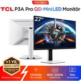 TCL 27P3A Pro Gaming Monitörü 27" 1ms 320Hz Qhd 2k Qd-Mini LED Fps Oyuncu Monitörü (Hdmı+Dp, 1196 Bölge Lokal Karartma, Xdr 1200 Nits, Freesync Premium Pro & G-Sync Compatible) (TCL Türkiye Garantili) - 1 ms - 320 Hz