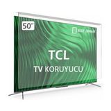TCL 50P725G Tv Ekran Koruyucu