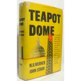 Teapot Dome [Hardcover] Werner, M.