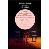 Teatro 2 - Gli Inglesi: Elsinore, Questa lunga storia d'amore, WKED, Prince Pan & Peter Petit, Alice in the sky with diamonds, Prima della Tempesta (Il Teatro di Federico Guerri, Band 2)