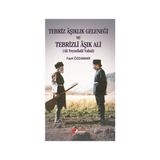 Tebriz Aşıklık Geleneği ve Tebrizli Aşık Ali (Ali Feyzullahi Vahid) - Fazıl Özdamar