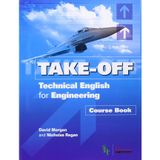 Technical English for Engineering: Course Book (Take-off!): 1 [Paperback] David Morgan and Nicholas Regan