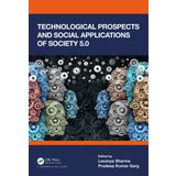 Technological Prospects and Social Applications of Society 5.0