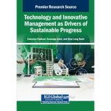 Technology and Innovative Management As Drivers of Sustainable Progress