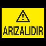 Technopa Arızalıdır 40 x 60 cm Uyarı Levhası