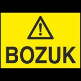 Technopa Bozuk 70 x 100 cm Uyarı Levhası