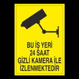 Technopa Bu İş Yeri 24 Saat Kamera İle İzlenmektedir Uyarı Levhası