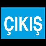Technopa Çıkış Uyarı Levhası