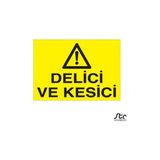 Technopa Delici ve Kesici 70 x 100 cm Uyarı Levhası