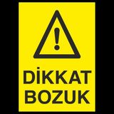 Technopa Dikkat Bozuk 70 x 100 cm Uyarı Levhası