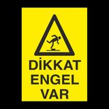Technopa Dikkat Engel Var 40 x 60 cm Uyarı Levhası