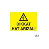 Technopa Dikkat Hat Arızalı 20 x 30 cm Uyarı Levhası