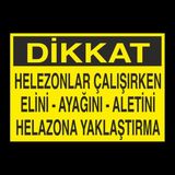 Technopa Dikkat Helezonlar Çalışırken Elini Ayagını Aletini Helazona Yaklaştırm 30 x 40 cm Uyarı Levhası