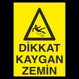 Technopa Dikkat Kaygan Zemin 2 30 x 40 cm Uyarı Levhası