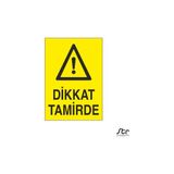 Technopa Dikkat Tamirde 20 x 30 cm Uyarı Levhası