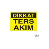 Technopa Dikkat Ters Akım 30 x 40 cm Uyarı Levhası