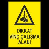 Technopa Dikkat Vinç Çalışma Alanı 50 x 70 cm Uyarı Levhası