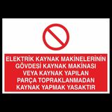 Technopa Elektrik Kaynak Makineler Gövdesi Kaynak Makinası Yapılan Parça Tpraklarından Kaynak Yapmak Yasaktır 40 x 60 cm