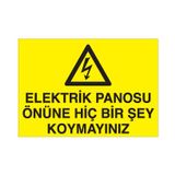 Technopa Elektrik Panosunun Önüne Birşey Koyma Uyarı Levhası