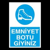 Technopa Emniyet Botu Giyiniz 70 x 100 cm Uyarı Levhası