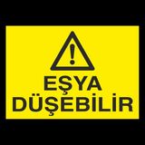 Technopa Eşya Düşebilir 60 x 90 cm Uyarı Levhası