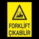 Technopa Forklift Çıkabilir 50 x 70 cm Uyarı Levhası