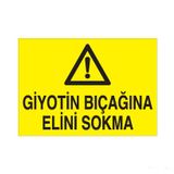 Technopa Giyotin Bıçagına Elini Sokmayın Uyarı Levhası