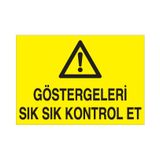 Technopa Göstergeleri Sık Sık Kontrol Et Uyarı Levhası