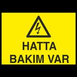 Technopa Hatta Bakım Var Uyarı Levhası
