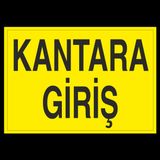 Technopa Kantara Giriş Uyarı Levhası