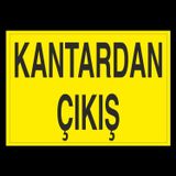 Technopa Kantardan Çıkış Uyarı Levhası