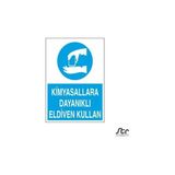 Technopa Kimyasallara Dayanıklı Eldiven Giy 60 x 90 cm Uyarı Levhası
