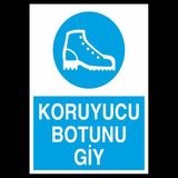 Technopa Koruyucu Botunu Giy 70 x 100 cm Uyarı Levhası