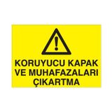 Technopa Koruyucu Kapak Uyarı Levhası