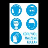 Technopa Koruyucu Malzeme Kullanın 20 x 30 cm Uyarı Levhası