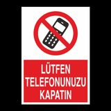 Technopa Lütfen Telefonunuzu Kapatın Uyarı Levhası
