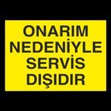 Technopa Onarım Nedeniyle Servis Dışıdır Uyarı Levhası