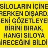 Technopa Silo Kuralı Uyarı Levhası