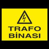 Technopa Trafo Binası Uyarı Levhası
