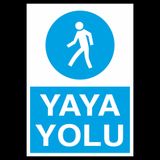 Technopa Yaya Yolu Uyarı Levhası