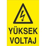 Technopa Yüksek Vol Uyarı Levhası